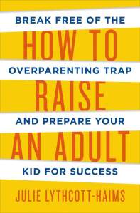 0818_how-to-raise-an-adult